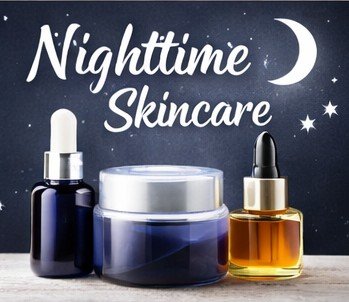 Nighttime Skincare Routine